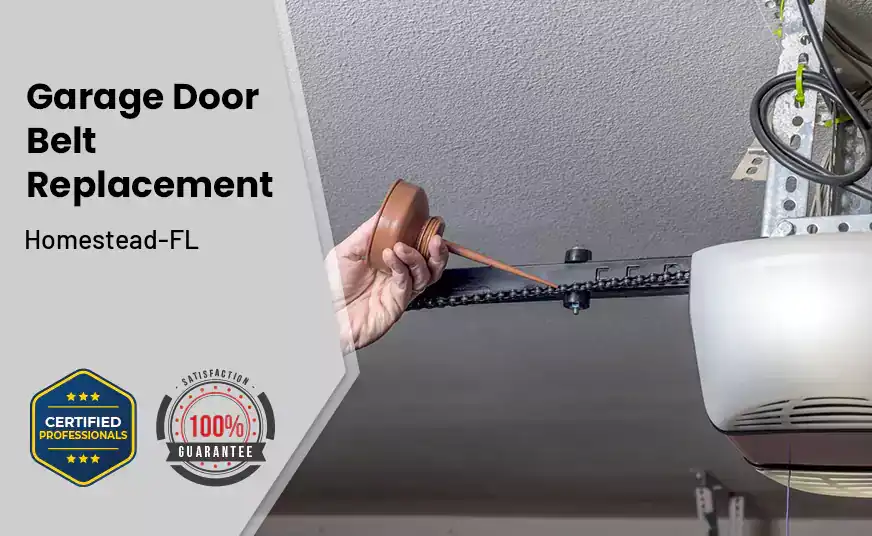 Garage Door Belt Replacement Homestead-FL 