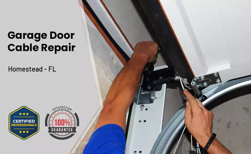 Garage Door Cable Repair Homestead - FL 