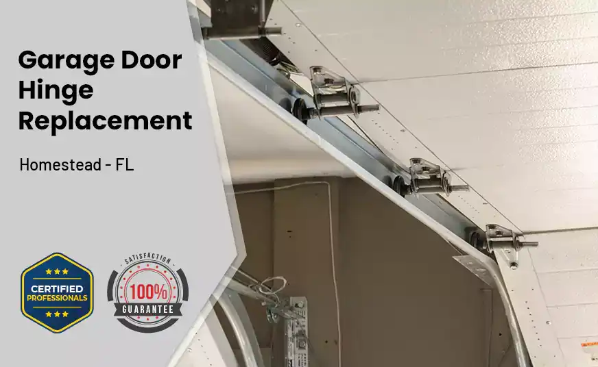 Garage Door Hinge Replacement Homestead - FL 