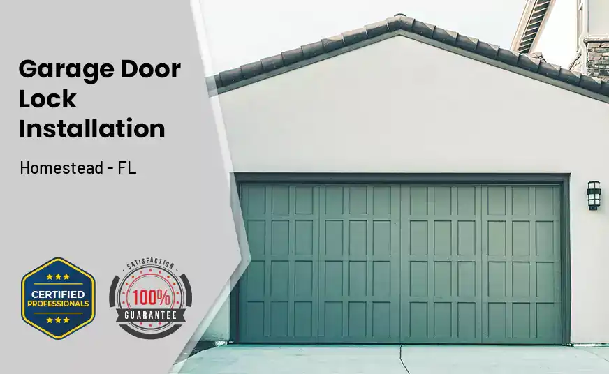 Garage Door Lock Installation Homestead - FL 