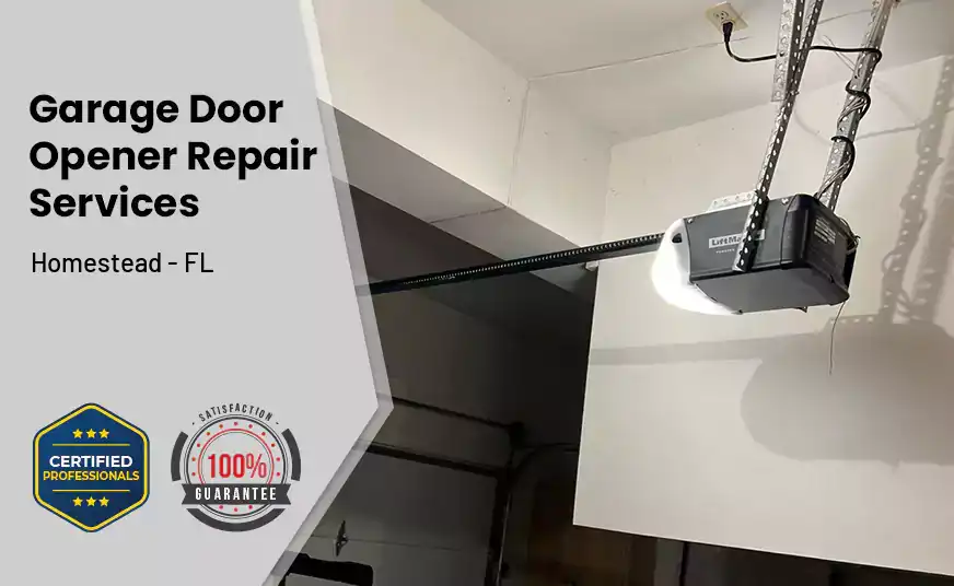 Garage Door Opener Repair Services Homestead - FL 