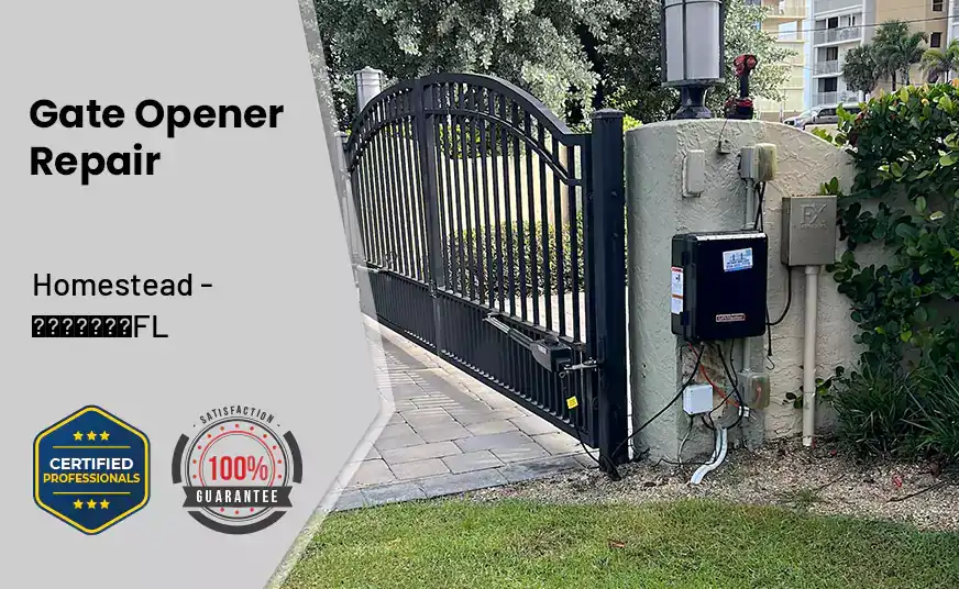 Gate Opener Repair Homestead - FL 