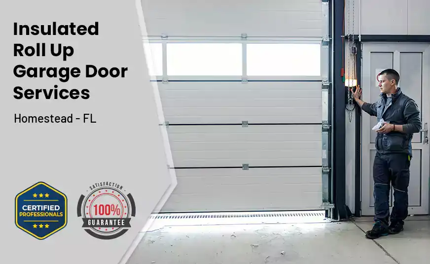 Insulated Roll Up Garage Door Homestead - FL 