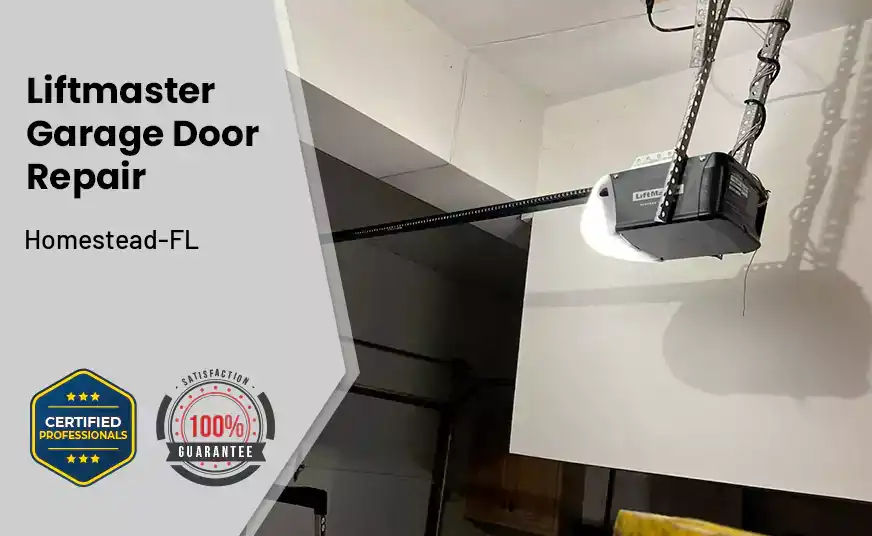 Liftmaster Garage Door Repair Homestead-FL 