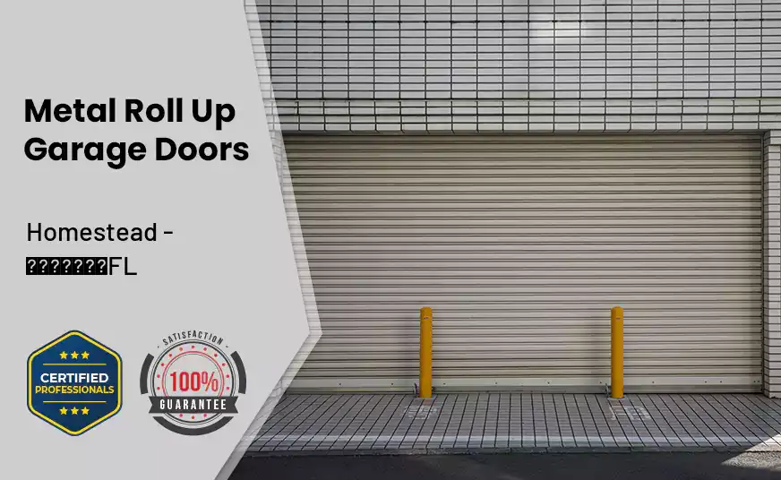 Metal Roll Up Garage Doors Homestead - FL 