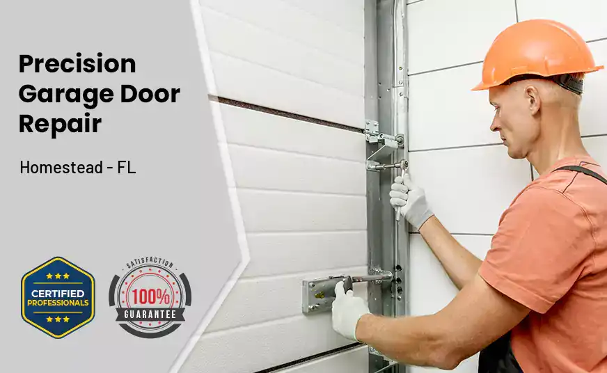 Precision Garage Door Repair Homestead - FL 