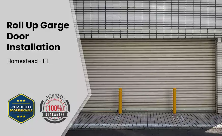 Roll Up Garage Door Installation Homestead - FL 