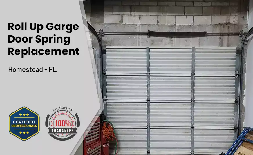 Roll Up Garage Door Spring Replacement Homestead - FL 