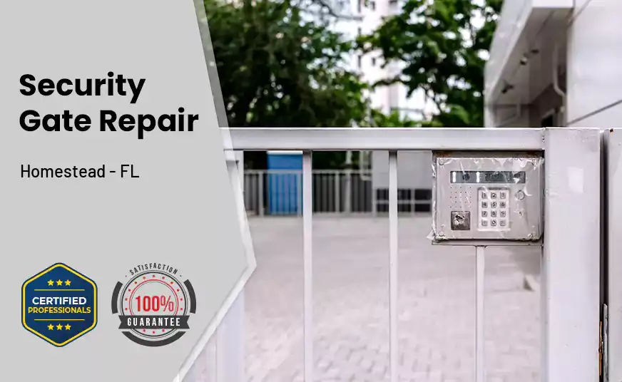 Security Gate Repair Homestead - FL 