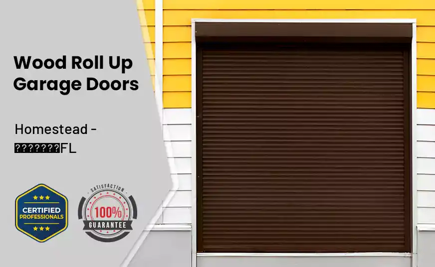 Wood Roll Up Garage Doors Homestead - FL 